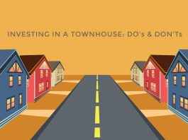 Investing in a Townhouse: Do’s and Don’ts Investing in a Townhouse: Do's and Don'ts