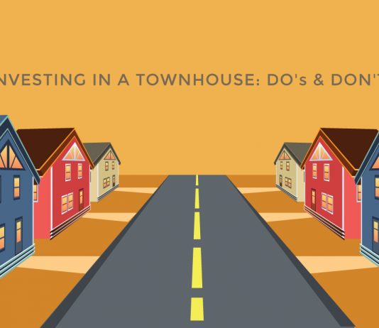 Investing in a Townhouse: Do’s and Don’ts Investing in a Townhouse: Do's and Don'ts