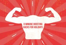 8 Immune-Boosting Hacks for the Holidays 8 Immune Boosting Hacks for the Holidays
