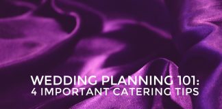 Wedding Planning 101: 4 Important Catering Tips 4 Important Wedding food Catering Tips