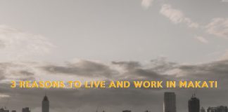 3 Reasons to Live and Work in Makati
