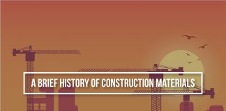 A Brief History of Construction Materials history of construction materials
